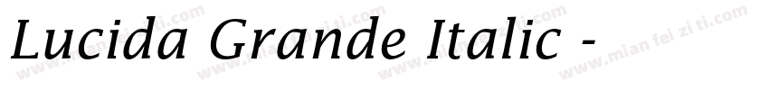 Lucida Grande Italic 字体转换